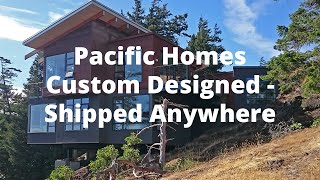 Pacific Homes Custom Designed Prefab Homes  Shipped Anywhere [upl. by Eimia]