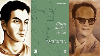 PACIÊNCIA Audiolivro Espírita Por Emmanuel e Chico Xavier [upl. by Giavani]