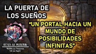 La Puerta de los Sueños [upl. by Isacco]