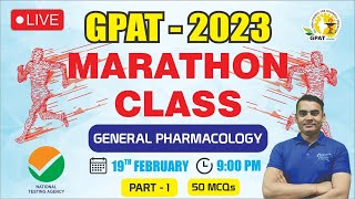 GPAT2023  MARATHON CLASS 1  GENERAL PHARMACOLOGY [upl. by Notgnirrac]