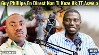 GUY PHILLIPE ap bay Anpil Detay de kijan Manifestation an ap ye demenVin tande Poukow anpil koze [upl. by Hanus]