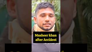 Musheer khan First Reaction After Accident musheerkhan sarfarazkhan shortsvideo shorts trending [upl. by Grani869]