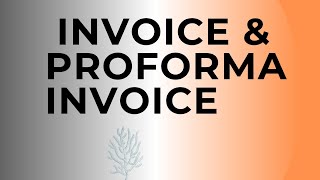 Difference Between Invoice and Proforma Invoice commercial invoice vs proforma invoice PI [upl. by Ase]