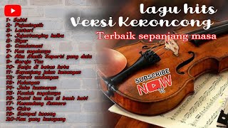 LAGU LAGU TERBAIK VERSI KERONCONG [upl. by Nnomae751]