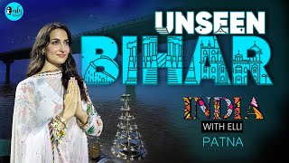 Elli AvrRam Explores Heritage City Of Bihar Patna  India With Elli Season 02  EP 02  Curly Tales [upl. by Ignace]