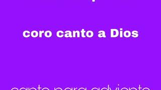 canto para tiempo de adviento  Señor ten piedad  letra y acordes  Coro canto a Dios [upl. by Illona]