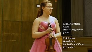 Ellinor DMelon plays F Schuberts Grand Duo for Violin and Piano in A major [upl. by Zoarah496]