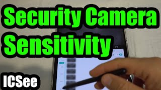 How to modify Security Camera Sensitivity ICSee app Settings Smart alarm Advanced Sensitivity [upl. by Oilerua888]