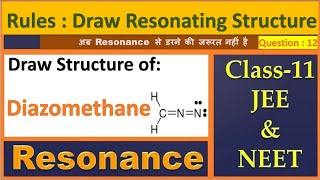 Draw Resonating Structure of diazomethane  Example12  EG Chemistry  IIT JEE amp NEET [upl. by Richia204]