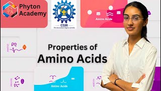 Properties of Amino Acids  CSIRUGCNET  Phyton Academy [upl. by Aigil]