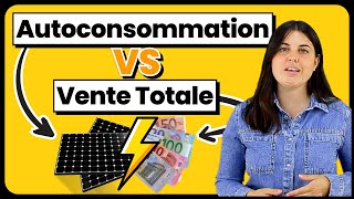 Panneau Solaire  Autoconsommation Ou Vente Totale  panneausolaire [upl. by Duarte]