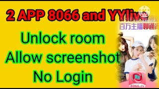 8066 and YYlive Unlock room  App live show china [upl. by Ahsimin236]