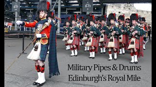 Military Pipes amp Drums march down Edinburghs Royal Mile 4KUHD [upl. by Chappie296]