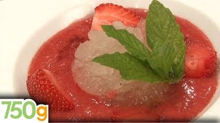 Soupe de fraises au granité de menthe  750g [upl. by Neslund]