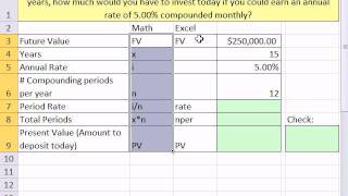 Excel 2010 Business Math 83 Present Value of FV Lump Sum How Much To Put In Bank [upl. by Ydnis]