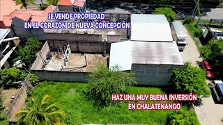 Propiedad en Venta en Zona Comercial de La Nueva Concepción ChalatenangoEL SALVADOR Cel7606 1897 [upl. by Zildjian]