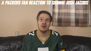 A Packers Fan Reaction to Signing Josh Jacobs [upl. by Arica]