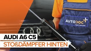 Wie AUDI A6 C5 Stoßdämpfer hinten wechseln TUTORIAL  AUTODOC [upl. by Ina]