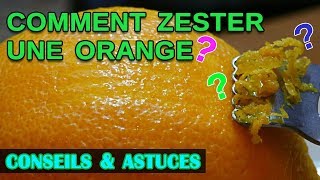 Cuisine  comment zester une orange [upl. by Nirrok]