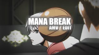 MANA BREAK  KUROKO NO BASKET  AMV  EDIT [upl. by Pentha]