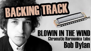 Blowin in the wind BACKING TRACK  Chromatic Harmonica tabs key of C [upl. by Carper]