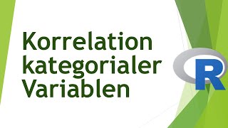 Korrelation kategorialer Variablen in R  Daten analysieren in R 54 [upl. by Mohn]