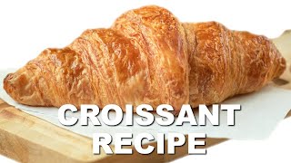 Professional Baker Teaches You How To Make CROISSANTS [upl. by Natica117]