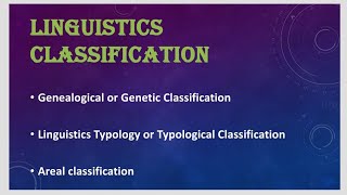 Linguistics ClassificationGenetic Typological and Areal Classification [upl. by Kovacs106]