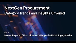 Ep4 Decoupling from China Hidden Challenges in Global Supply Chains  Aranca Insights [upl. by Yrok462]