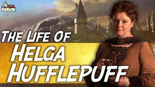 The Life Of Helga Hufflepuff [upl. by Lay]