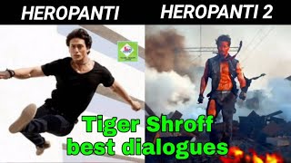 Heropanti amp Heropanti 2 Tiger Shroff dialogues with subtitles [upl. by Rusel]