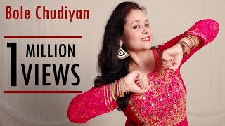 Bole Chudiyan Bole Kangana  Dance Cover  Wedding Dance  Himani Saraswat  Dance Classic [upl. by Enram582]