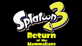 ORCA  Splatoon 3 Return of the Mammalians [upl. by Marina155]