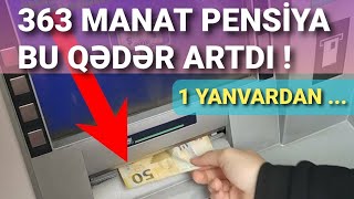 363 Manat Pensiya Bu Qədər Artdı PENSİYA ARTIMI 2025 [upl. by Sawyere]