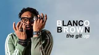 Blanco Brown The Git Up Official Audio [upl. by Ansela]