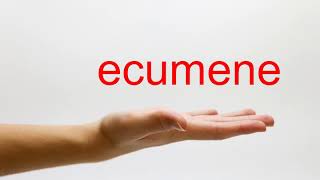 How to Pronounce ecumene  American English [upl. by Yrellav]