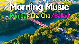 New Morning Music  Rhumba Melody Instrumental Relaxing Music Guitar Music for Relaxation [upl. by Fitting280]