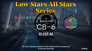 Arknights CB6 Guide Low Stars All Stars [upl. by Akeemahs]