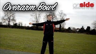 SKILL SCHOOL  Overarm Bowling with Matt [upl. by Akahs600]