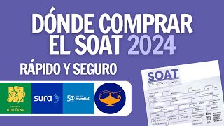 CÓMO COMPRAR EL SOAT GUÍA 2024  Rápido y seguro [upl. by Waiter495]