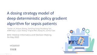 A dosing strategy model of deep deterministic policy gradient algorithm for sepsis [upl. by Rufe]