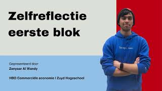 ZELFREFLECTIE EERSTE BLOK  HBO Commerciële Economie [upl. by Alliscirp]