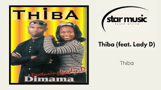 Thiba  Thiba  Official Audio [upl. by Nerrol232]