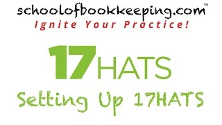 17Hats  Lesson 1  Setting Up 17Hats [upl. by Allesiram]