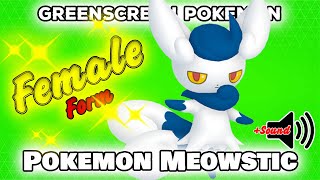 Pokemon Meowstic Female  GreenScreen  Pokémon GO  👍POGOTUBE✅✨ [upl. by Billy]