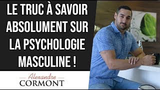 Psychologie masculine  Ce que vous devez absolument savoir [upl. by Yhpos628]