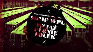 SOMP WPL  POSŁUCHAJ PROD DAW SKRECZE DJ DOX SINGIEL [upl. by Tirza]