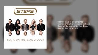 Steps 05 No More Tears On The Dancefloor Lyrics [upl. by Nehemiah]