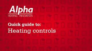 Alpha Heating Innovation Quick guide to heating controls [upl. by Jair231]