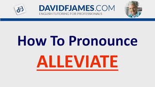 How to Pronounce ALLEVIATE 4 Syllables [upl. by Rialb348]